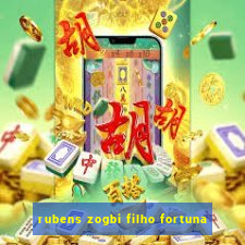 rubens zogbi filho fortuna